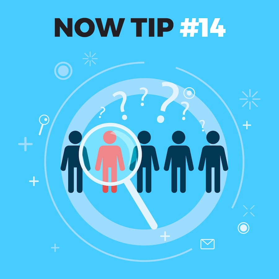 NOW TIP #14