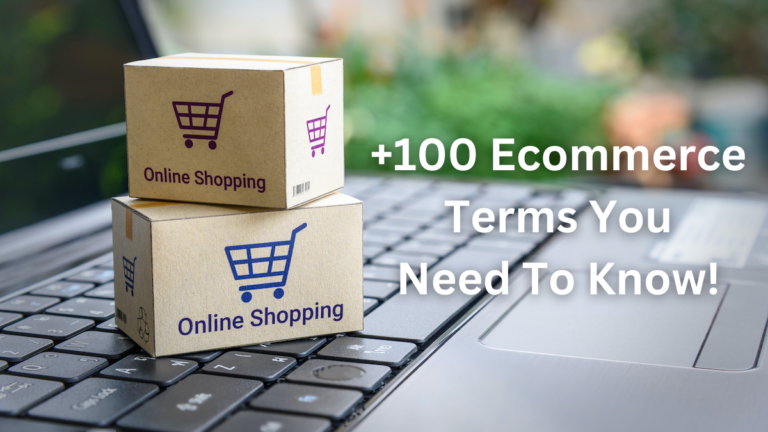 100 plus ecommerce terms you need to know