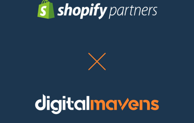Digital Mavens, a Shopify Partner since 2018.